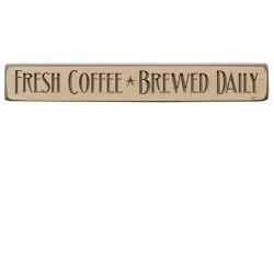 Fresh Brewed Coffee Daily Sign