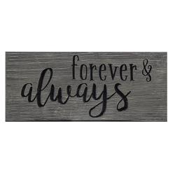 Forever and Always Wooden Sign