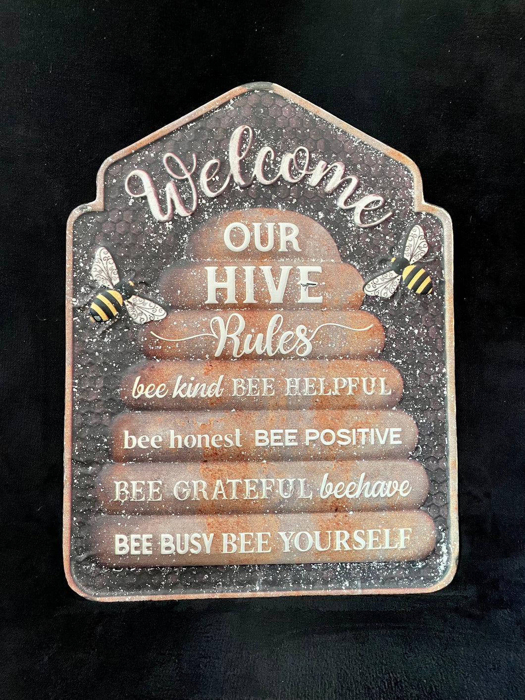 Hive Rules Metal Sign