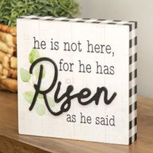 Load image into Gallery viewer, He Is Risen Box Sign
